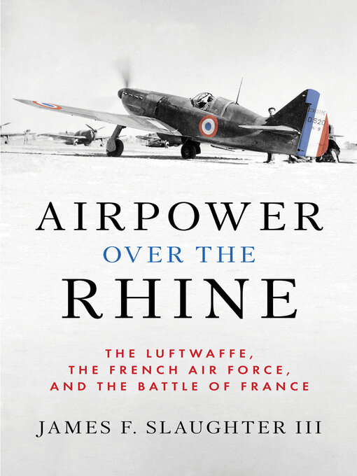 Title details for Airpower over the Rhine by James F. Slaughter III - Wait list